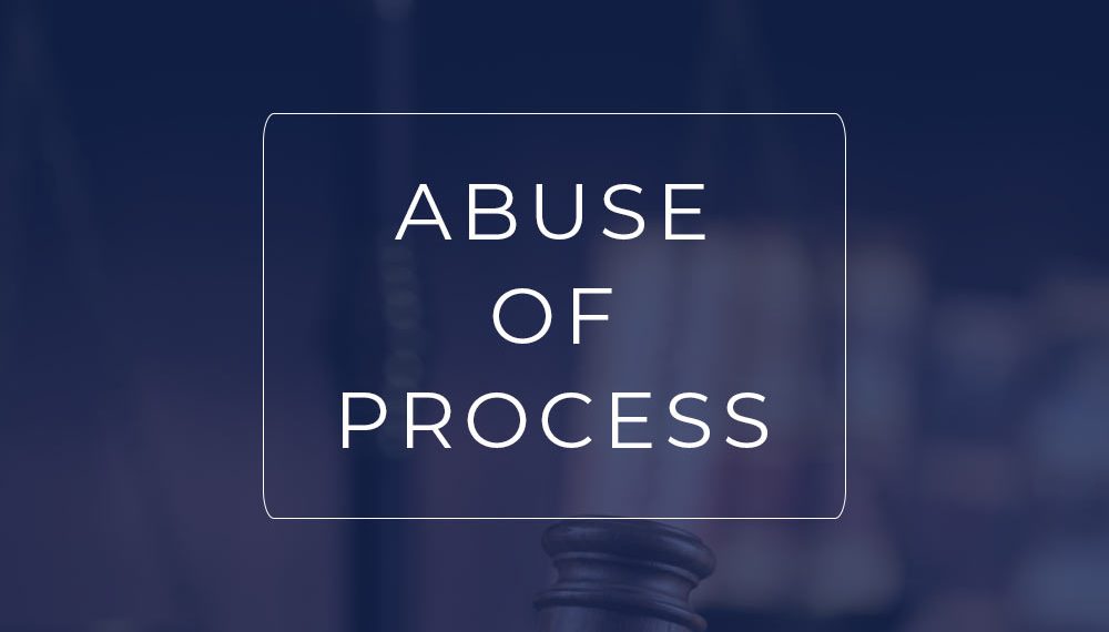 Abuse of Process